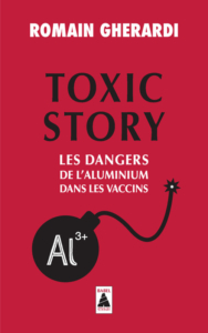 Toxic Story Sous-titre Les dangers de l'aluminium dans les vaccins