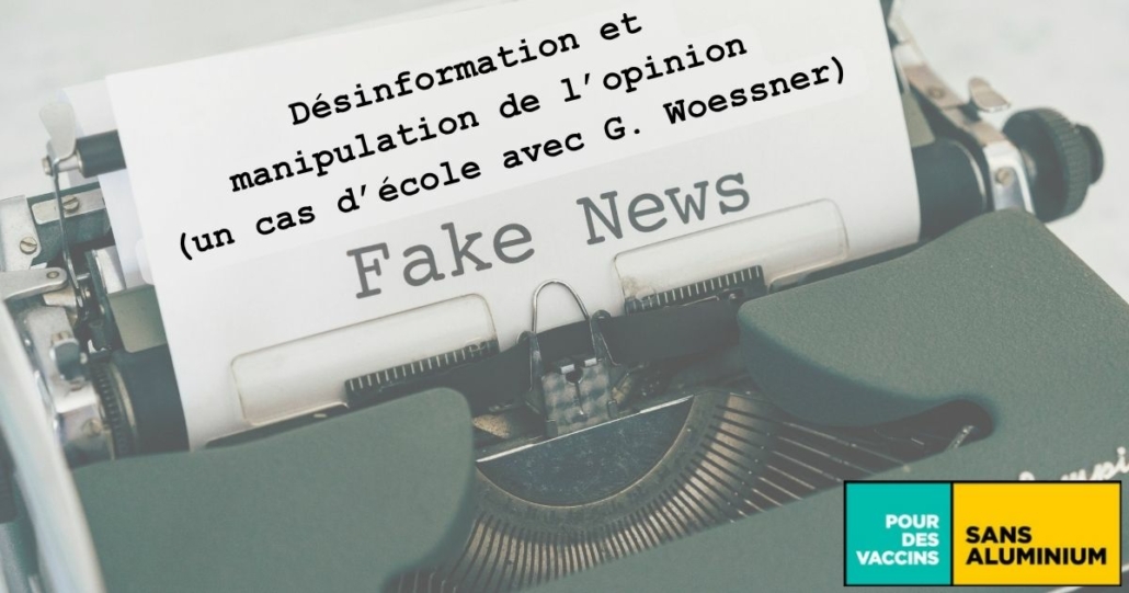 Désinformation et manipulation de l’opinion (un cas d’école avec G. Woessner)